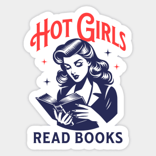 Hot girls read books quote Sticker